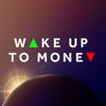 Wake up to money